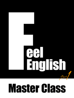 英語に苦しんできた全日本人へ──木坂健宣『Feel English Master Class』という救済。
